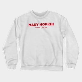 Mary Hopkin Earth Song / Ocean Song Crewneck Sweatshirt